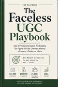 The Faceless UGC Playbook